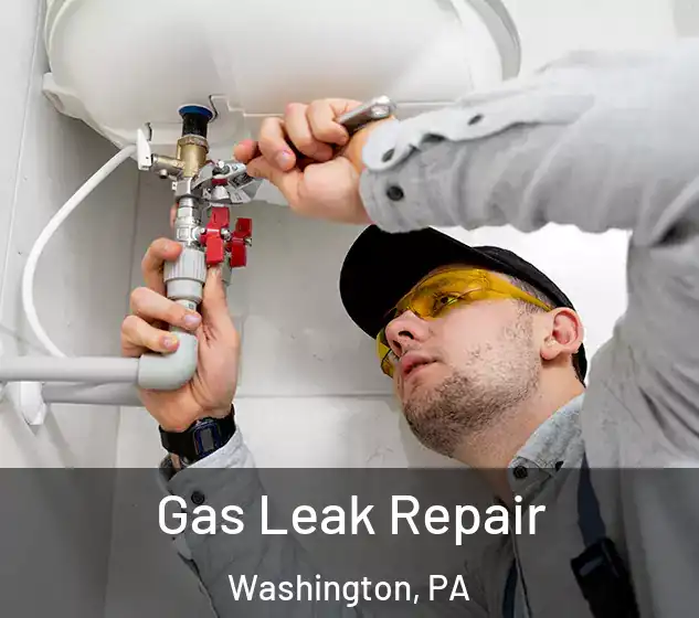  Gas Leak Repair Washington, PA