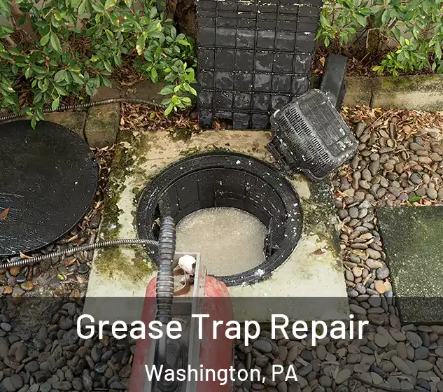  Grease Trap Repair Washington, PA