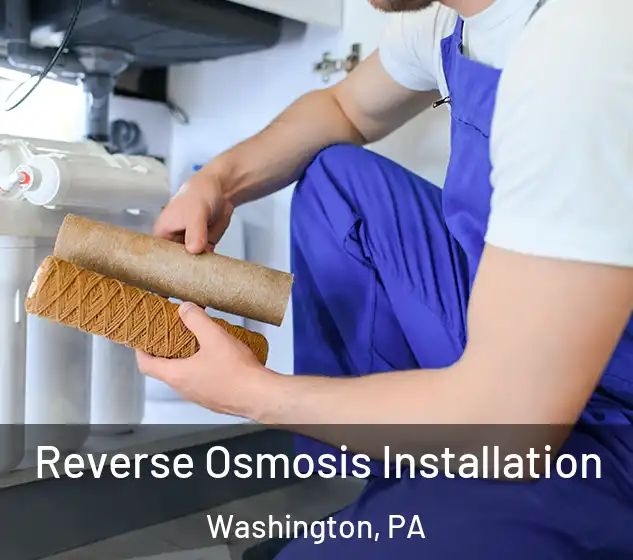 Reverse Osmosis Installation Washington, PA