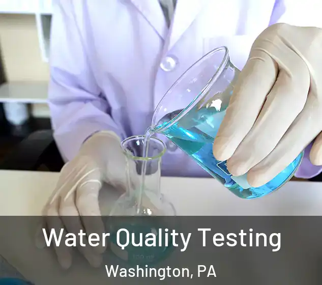  Water Quality Testing Washington, PA